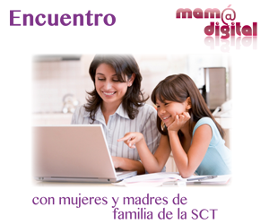 3er Encuentro Mamá Digital en SCT
