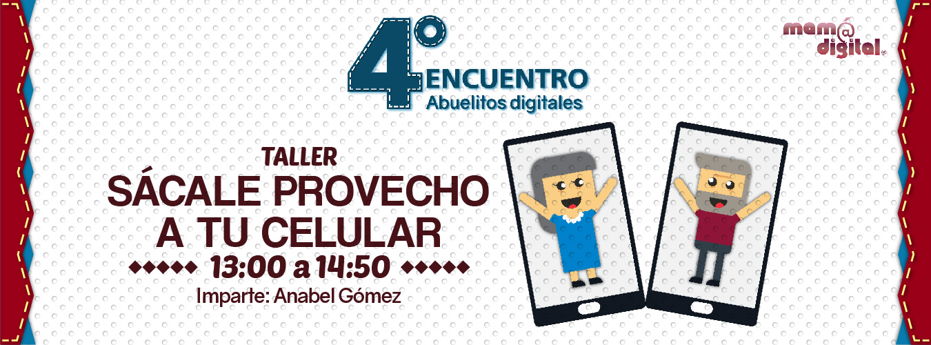 4to. Encuentro Abuelitos Digitales